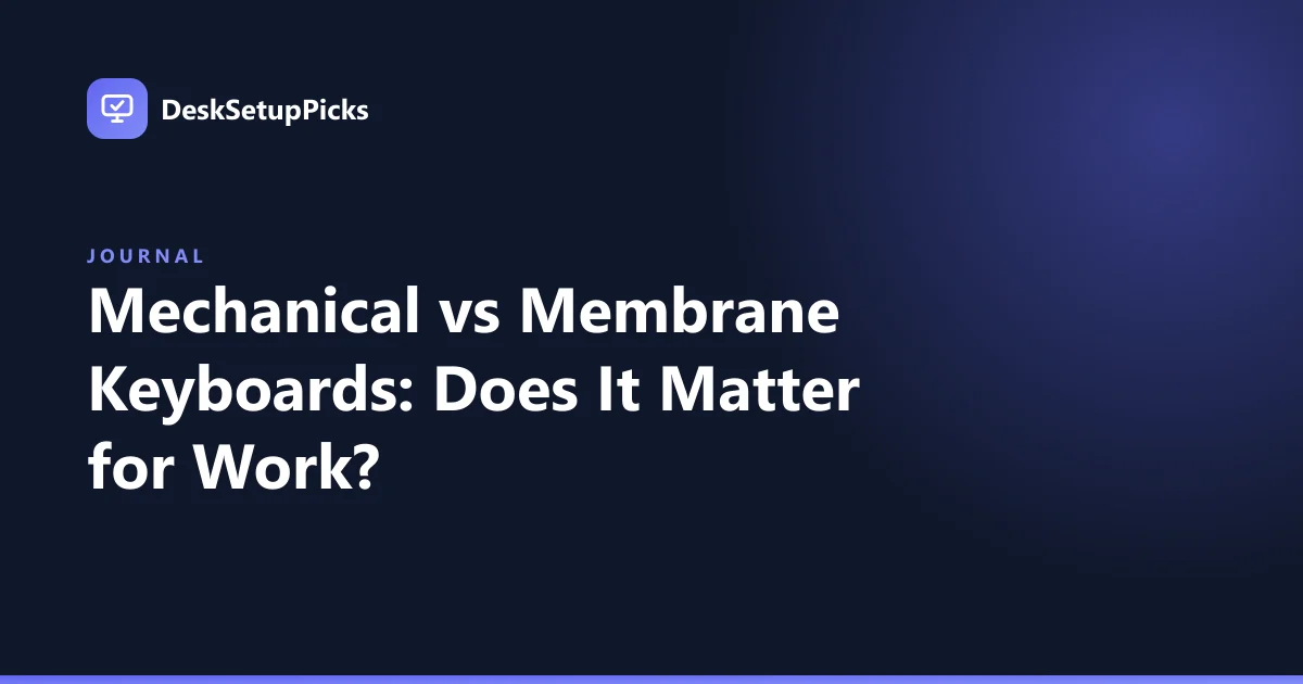 Mechanical vs Membrane Keyboards: Does It Matter for Work?