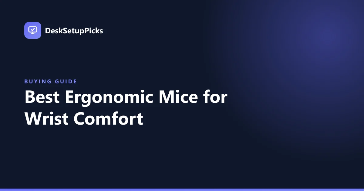 Best Ergonomic Mice for Wrist Comfort