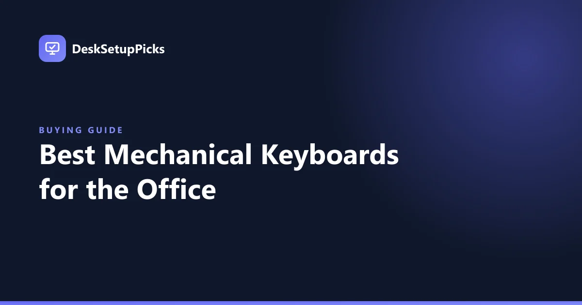 Best Mechanical Keyboards for the Office